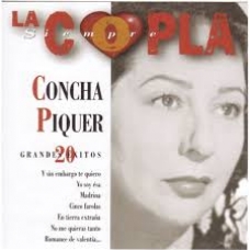 CONCHA PIQUER /LA COPLA SIEMPRE CONCHA PIQUER /LA COPLA SIEMPRE