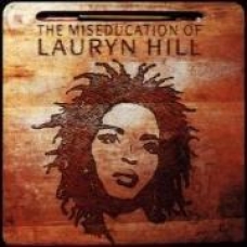 LAURYN HILL /THE MISEDUCATION OF LAURYN HILL                