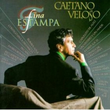 CAETANO VELOSO  /FINA ESTAMPA                               