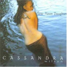 CASSANDRA WILSSON /NEW MOON DAUGHTER CASSANDRA WILSSON /NEW MOON DAUGHTER