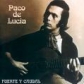 PACO DE LUCIA:FUENTE Y CAUDAL                               