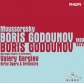 M. MUSSORGSKY:BORIS GODUNOV =BOX=                           