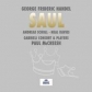 HAENDEL:SAUL-SCHOLL,GRITTON/MCCREESH (3CD+LIBRETO)          