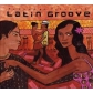 VARIOS - PUTUMAYO:LATIN GROOVE                              