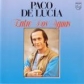 PACO DE LUCIA:ENTRE DOS AGUAS                               