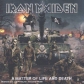 IRON MAIDEN:A MATTER OF LIFE AND DEAT                       