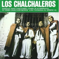 CHALCHALEROS, LOS:LOS CHALCHALEROS CHALCHALEROS, LOS:LOS CHALCHALEROS