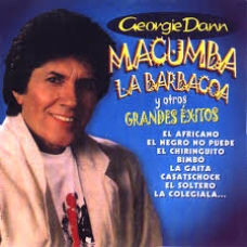 GEORGIE DANN:MACUMBA,LA BARBACOA Y OTROS GRANDES E GEORGIE DANN:MACUMBA,LA BARBACOA Y OTROS GRANDES E