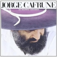 JORGE CAFRUNE:20 GRANDES CANCIONES JORGE CAFRUNE:20 GRANDES CANCIONES