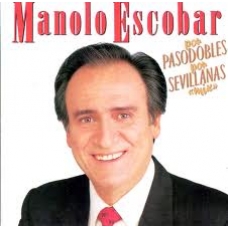 MANOLO ESCOBAR:POR PASODOBLES,POR SEVILLANAS                
