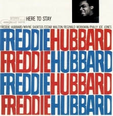 FREDDIE HUBBARD:HERE TO STAY (RVG) IMPORTACION              
