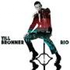 TILL BRONNER:RIO                                            