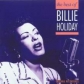 BILLIE HOLIDAY:THE BEST OF BILLIE HOLIDAY                   