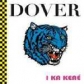 DOVER:I KA KENE (DIGIPACK)                                  