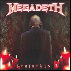 MEGADETH:TH1RT3EN                                           