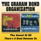 GRAHAM BOND ORGANIZATION, THE:SOUND OF 65/THERES A BOND BET
