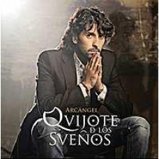 ARCANGEL:QUIJOTE DE LOS SUE?OS ARCANGEL:QUIJOTE DE LOS SUE?OS