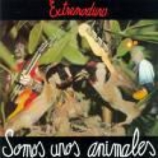 EXTREMODURO:SOMOS UNOS ANIMALES (REMASTERIZADO)             