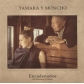 TAMARA Y MONCHO:ENCADENADOS                                 