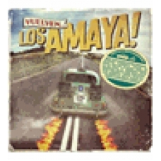 AMAYA, LOS:VUELVEN LOS AMAYA                                
