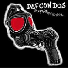 DEF CON DOS:ESPAÑA ES IDIOTA (JEWELL)                       