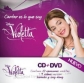 B.S.O - VIOLETTA LA MUSICA ES MI MUNDO (CD+DVD)             