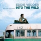 B.S.O - INTO TYHE WILD (EDDIE VEDDER)                       