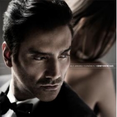 ALEJANDRO FERNANDEZ:CONFIDENCIAS ALEJANDRO FERNANDEZ:CONFIDENCIAS