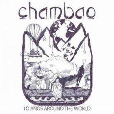 CHAMBAO:10 A?OS AROUND THE WORLD (EDIC.DELUXE 2CD)          