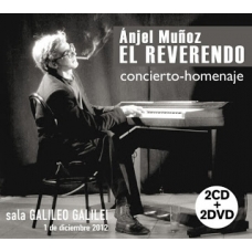 ANJEL MUÑOZ EL REVERENDO:CONCIERTO-HOMENAJE (EDICESP.2CD+2DV
