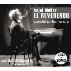 ANJEL MU?OZ EL REVERENDO:CONCIERTO-HOMENAJE (EDICESP.2CD+2DV