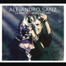 ALEJANDRO SANZ:LA MUSICA NO SE TOCA EN VIVO (CD+DVD)        