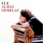 LUZ CASAL:ALMAS GEMELAS (EDIC.ESP.BOX SET 2CD)              