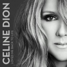 CELINE DION:LOVED ME BACK TO LIFE (EDI.DELUXE)              
