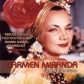 CARMEN MIRANDA:SU MEJOR EPOCA                               