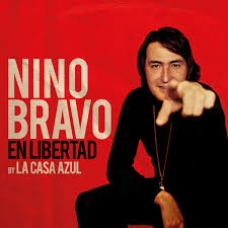 NINO BRAVO:EN LIBERTAD (BY LA CASA AZUL)                    