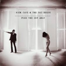 NICK CAVE & BAD SEEDS:PUSH THE SKY AWAY -IMPORTACION-       