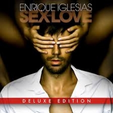 ENRIQUE IGLESIAS:SEX AND LOV (DELUXE EDITION)               