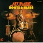 ART BLAKEY:ROOTS & HERBS (REMASTERED) -IMPORTACION-         