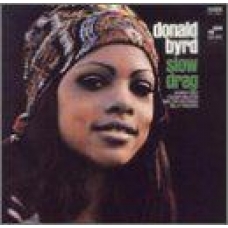 DONALD BYRD:SLOW DRAG (RVG) -IMPORTACION-                   