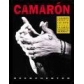 CAMARON DE LA ISLA:REENCUENTRO (CD+DVD)                     