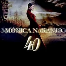 MONICA NARANJO:4.0 (DIGIPACK)                               