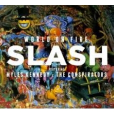 SLASH:WORLD ON FIRE                                         