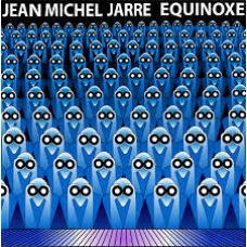 JEAN MICHEL JARRE:EQUINOXE                                  