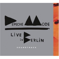 DEPECHE MODE:LIVE IN BERLIN SOUNDTRACK (2CD DIGIPACK)       