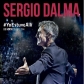 SERGIO DALMA:YO ESTUVE ALLI (2CD+DVD)                       