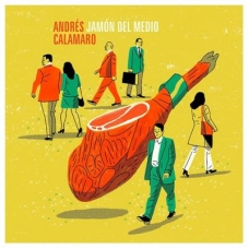 ANDRES CALAMARO:JAMON DEL MEDIO (DIGIPACK)                  