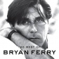 BRYAN FERRY:BEST OF -IMPORTACION-                           