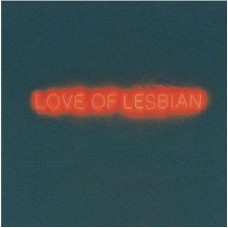 LOVE OF LESBIAN:LA NOCHE ETERNA - LOS DIAS NO VIVIDOS (JEW LOVE OF LESBIAN:LA NOCHE ETERNA - LOS DIAS NO VIVIDOS (JEW