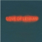 LOVE OF LESBIAN:LA NOCHE ETERNA - LOS DIAS NO VIVIDOS (JEW  